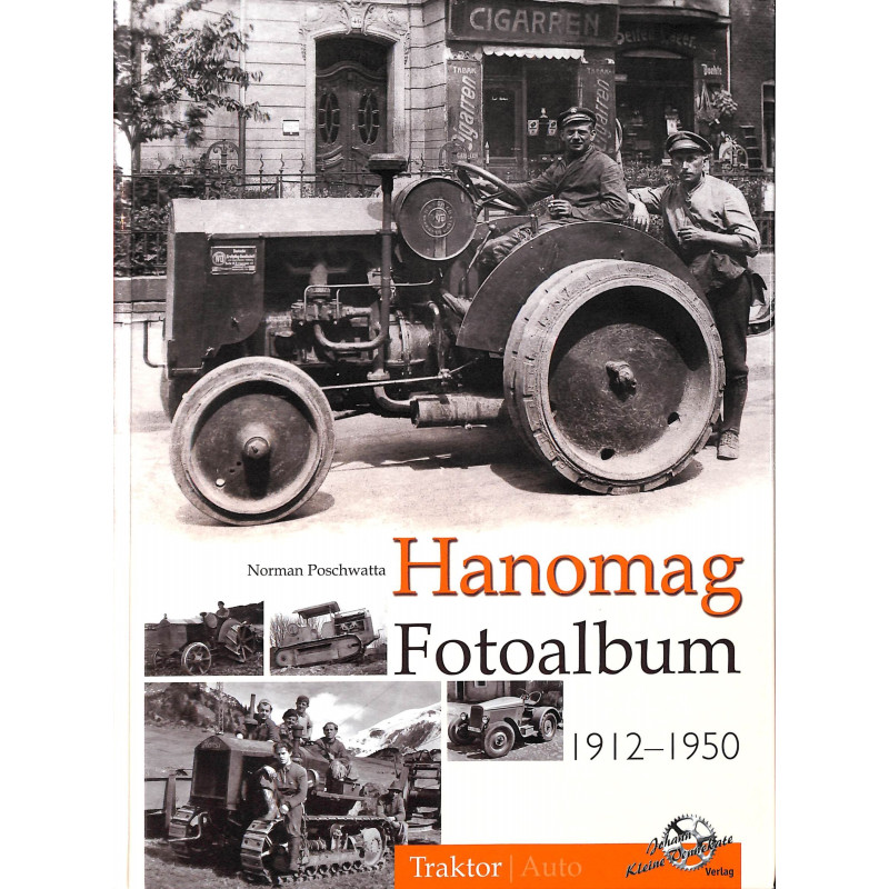 Hanomag Fotoalbum 1912-1950