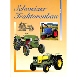 Schweizer Traktorenbau Band 1 Zwitserse traktoren