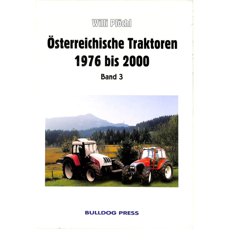 Österreichische Traktoren 1976 bis 2000 Band 3  Oostenrijkse traktoren 