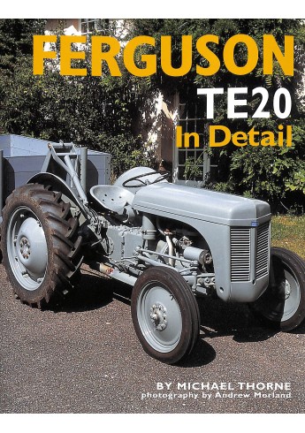 Ferguson TE20 In Detail Ferguson TE20 In Detail