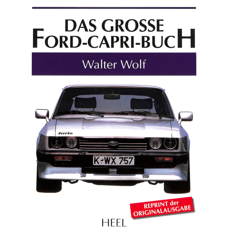 Das Grosse Ford Capri Buch 