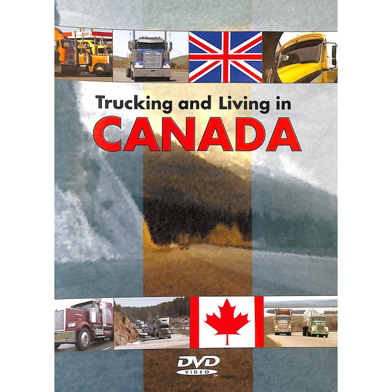 Trucking and Living in Canada 