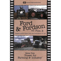Ford & Fordson On Film Vol. 03 - Power For Farming & Industry