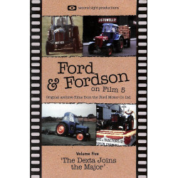 Ford & Fordson On Film Vol. 05 - The Dexta Joins The Major