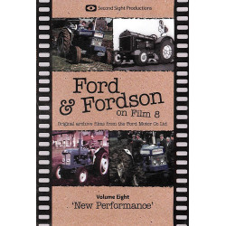 Ford & Fordson On Film Vol. 08 - New Performance