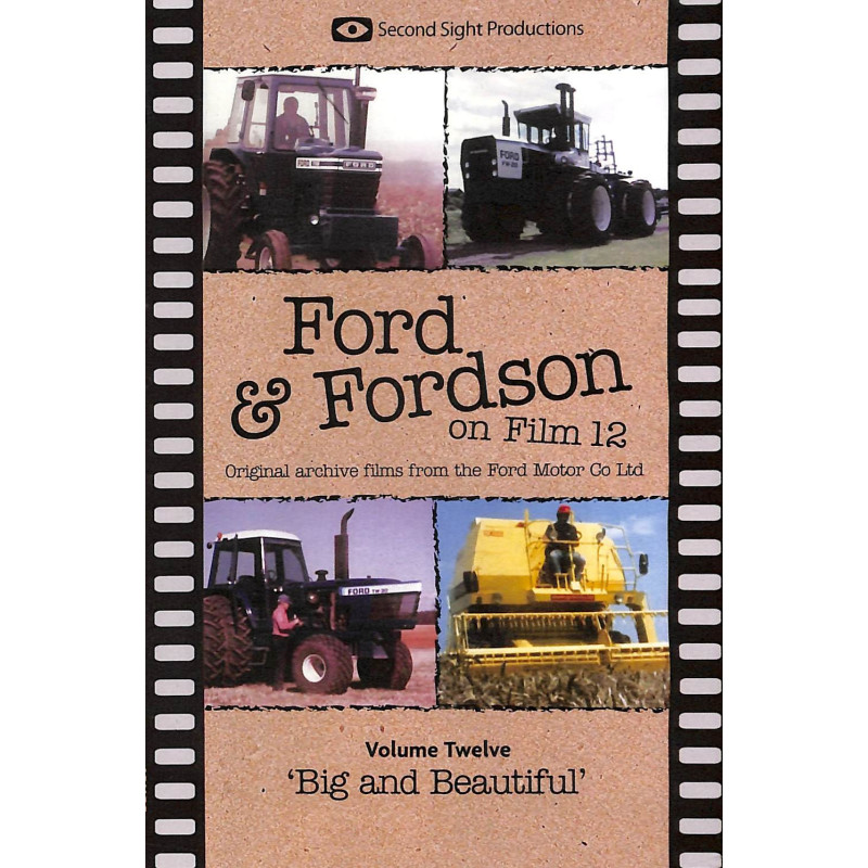 Ford & Fordson On Film Vol. 12 - Big and Beautiful