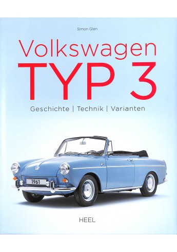 Volkswagen Typ 3 - Geschichte - Technik - Varianten Volkswagen Typ 3 - Geschichte - Technik - Varianten