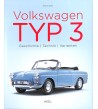 Volkswagen Typ 3 - Geschichte - Technik - Varianten