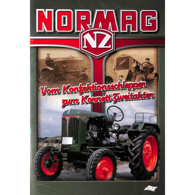 Normag - Vom Konfektionsschlepper zum Kornett Zweitakter