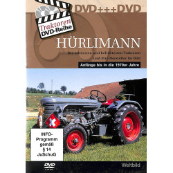 Hürlimann - Die schönsten und beliebtesten Traktoren und ihre Hersteller im Bild