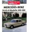 Mercedes Benz Strich-8 Modelle 200-280