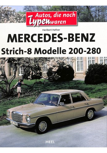 Mercedes Benz Strich-8 Modelle 200-280