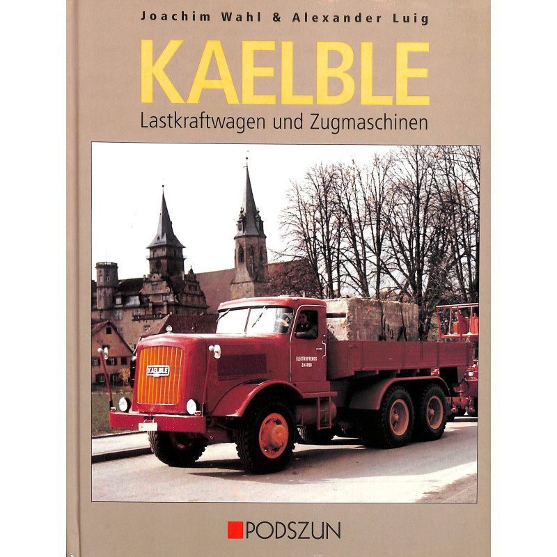 Kaelble - Lastkraftwagen un Zugmaschinen