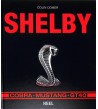 Shelby  Cobra - Mustang - GT40