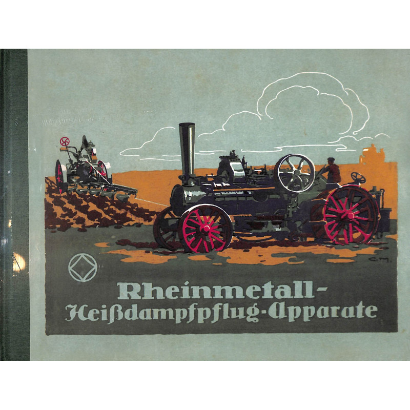 Rheinmetall - Heissdampfpfluge - Apparate 