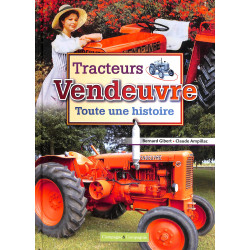 Tracteurs Vendeuvre - Toute une histoire