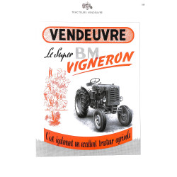Tracteurs Vendeuvre - Toute une histoire