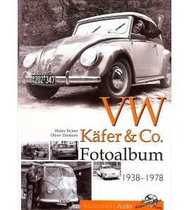 VW Käfer & Co. Fotoalbum 1938-1978