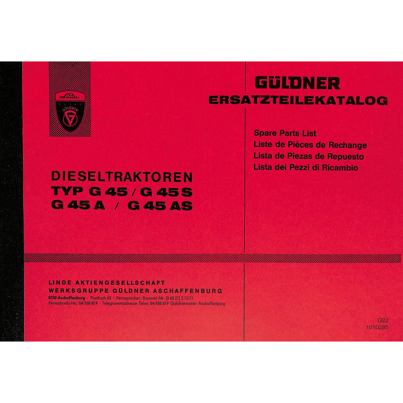 Ersatzteilliste Güldner Dieseltraktoren Type  G 45/G 45 A