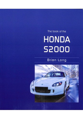 The Book of the Honda S2000 The Book of the Honda S2000