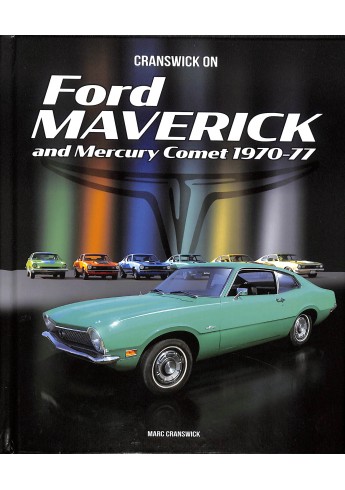 Ford Maverick and Mercury Comet Ford Maverick and Mercury Comet