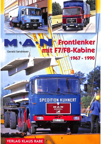 MAN - Frontlenker mit F7/F8 Kabine 1967-1990 MAN - Frontlenker mit F7/F8 Kabine 1967-1990
