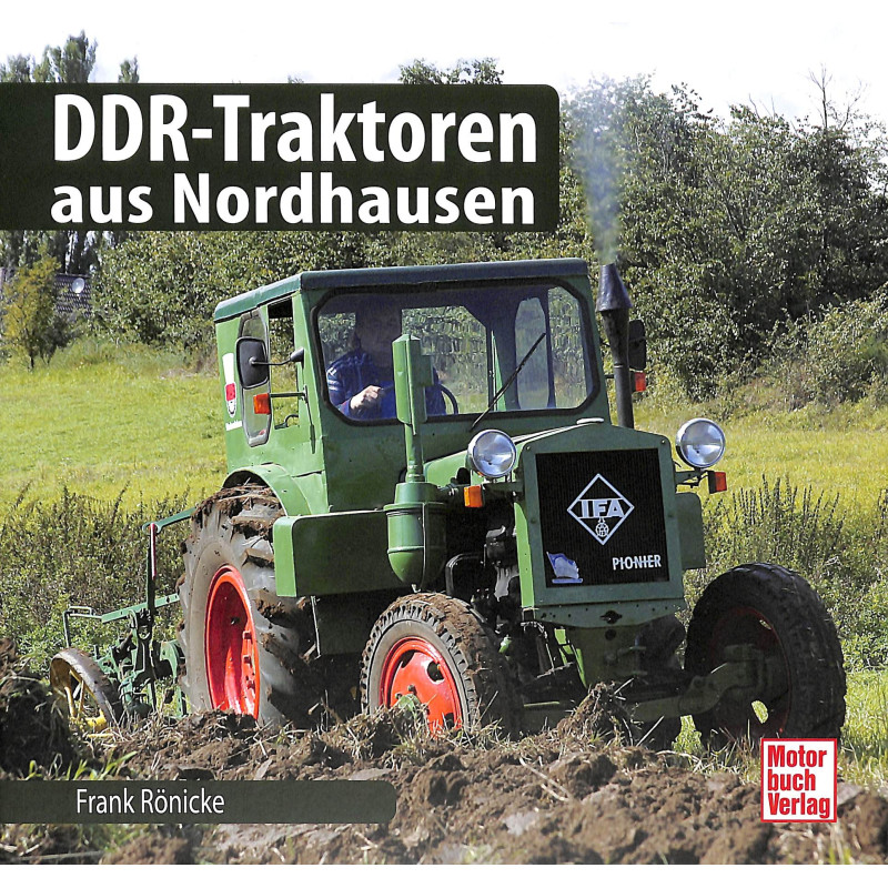 DDR-Traktoren aus Nordhausen