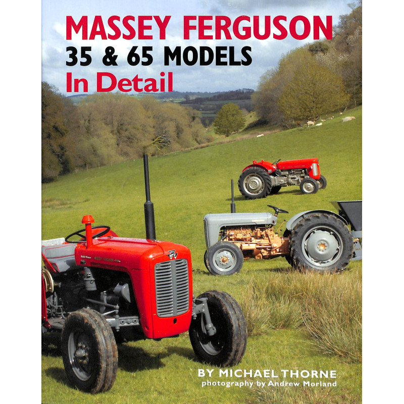 Massey Ferguson 35 & 65 Models in Detail