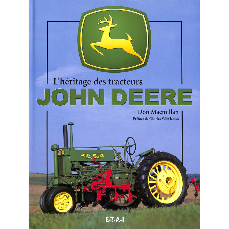 L'Héritage des Tracteurs John Deere