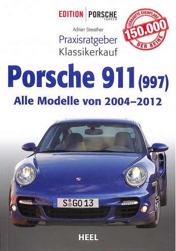 Porsche 911 (997) Alle Modelle von 2004 bis 2012
