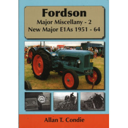 Fordson Major Miscellany 2 New Major E1A's 1951-1964