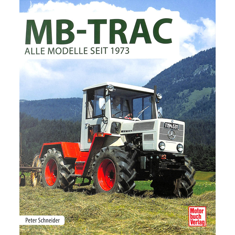 MB-Trac - Alle Modelle - alle Daten - alle Fakten