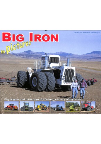 Big Iron in Pictures Big Iron in Pictures