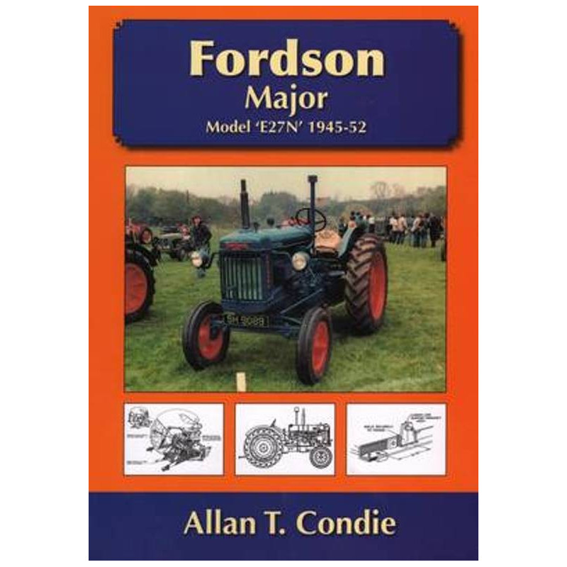 Fordson Major Model E27N 1945-1952