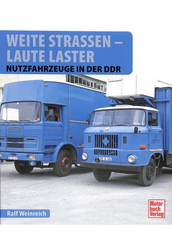 Nutzfahrzeuge in der DDR Nutzfahrzeuge in der DDR