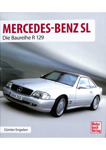 Mercedes-Benz SL Die Baureihe R 129 Mercedes-Benz SL Die Baureihe R 129