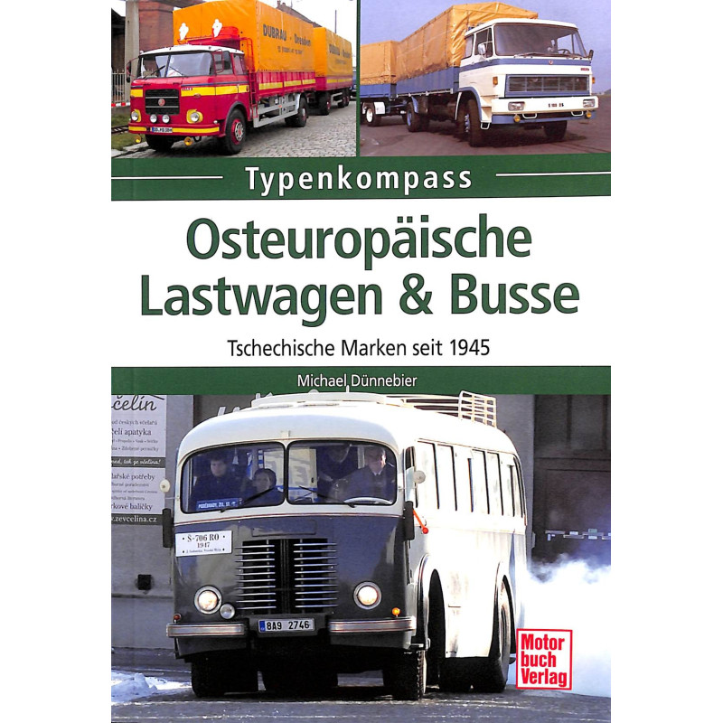 Osteuropäische Lastwagen & Busse - Tschechische Marken seit 1945