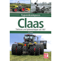 Claas - Traktoren und Systemschlepper seit 1957