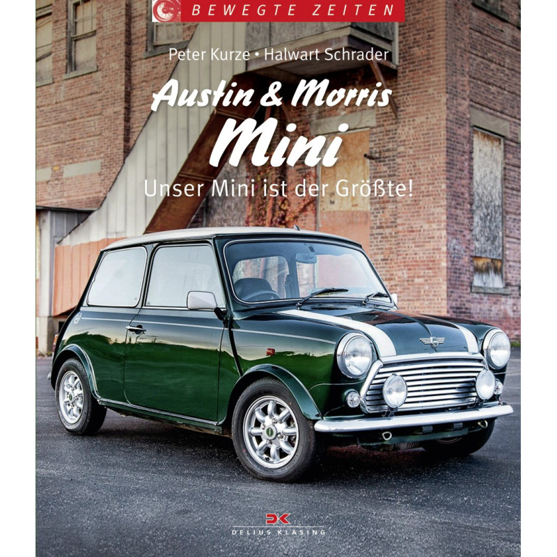 Austin & Morris Mini - Unser Mini ist der Grösste !