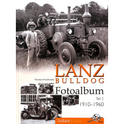 Lanz Bulldog Fotoalbum Teil 2  1910-1960