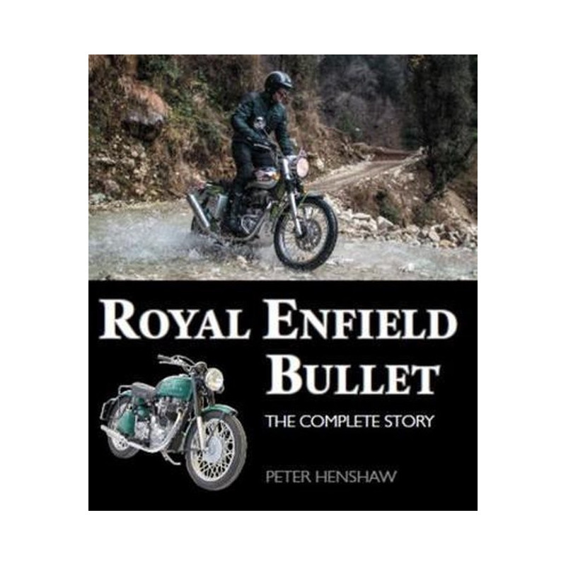 Royal Enfield Bullet -  The Complete Story