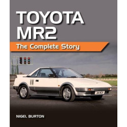 Toyota MR2 The Complete Story