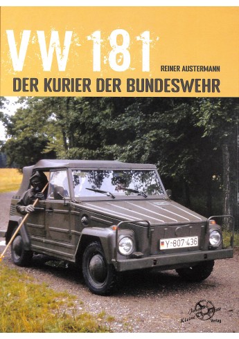 VW 181 – Der Kurier der Bundeswehr VW 181 – Der Kurier der Bundeswehr