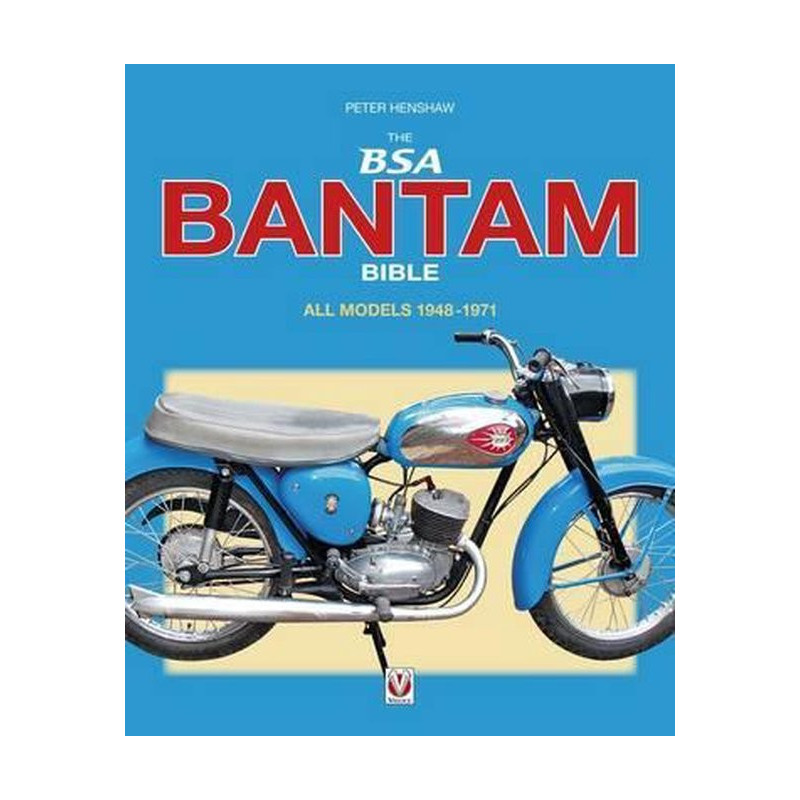 The BSA Bible  -  All models 1948-1971