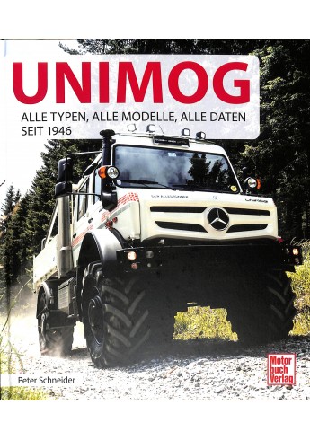 Unimog - Alle Typen, Alle Modelle, Alle Daten seit 1946 Voorkant Unimog - Alle Typen, Alle Modelle, Alle Daten seit 1946 Voorkant