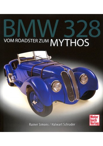 BMW 328 Vom Roadster zum Mythos