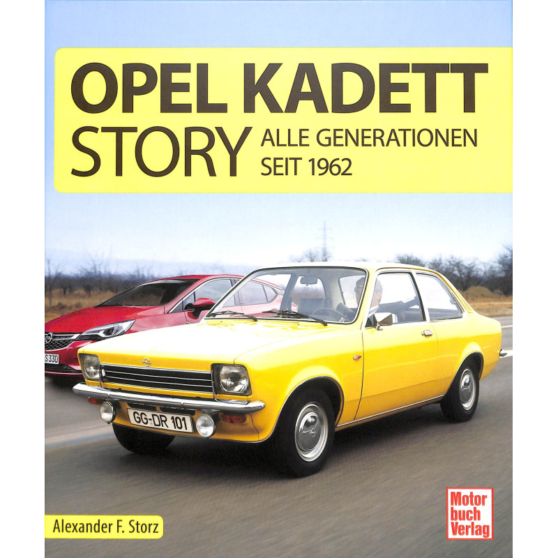 Opel Kadett-Story - Alle Generationen seit 1962