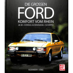 Die großen Ford - Komfort vom Rhein 26 M - Consul & Granada - Scorpio