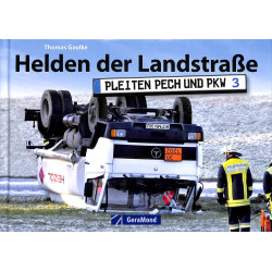 Helden der Landstraße Pleiten Pech und Pkw Nr.3