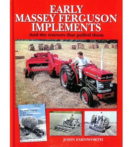 Early Massey Ferguson Implements – and the Tractors